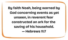 A text box with. quote from Hebrews 11:7